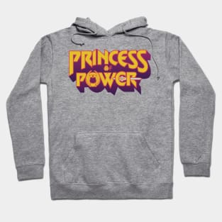 Power Of A Princess Hoodie